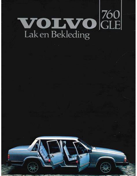 1982 VOLVO 760 GLE FARBEN UND POLSTER PROSPEKT NIEDERLÄNDISCH