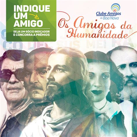 Campanha Indique Um Amigo Clube Amigos