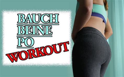 Bauch Beine And Po Anfänger Workout Für Zuhause Gleich Mitmachen