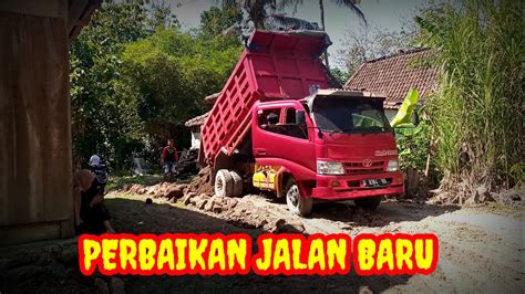 Bongkar Muatan Penuh Tanah Pengguruk Tanah Penimbun Damtrek Jomplang