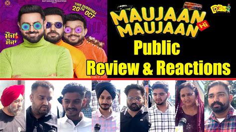 Maujaan Hi Maujaan Public Review Reaction Gippy Grewal Binnu