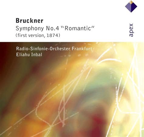 Bruckner Symphony No4 Romantic 1874 Version Uk Cds