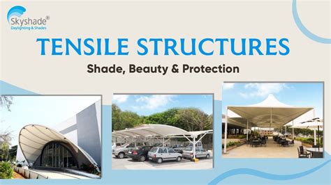 Shade And Protection With Tensile Structures Youtube