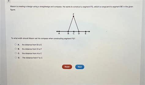 Solved 2 Mason Is Creating A Design Using A Straightedge And Chegg