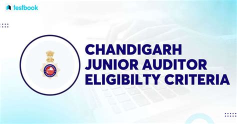 Chandigarh Junior Auditor Eligibility Criteria Age Limit