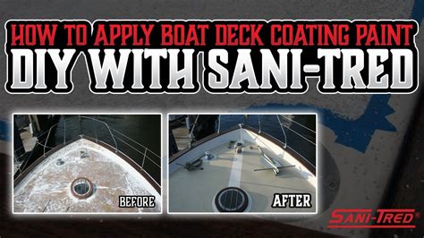 How To Apply Boat Deck Coating Paint Diy With Sani Tred Youtube