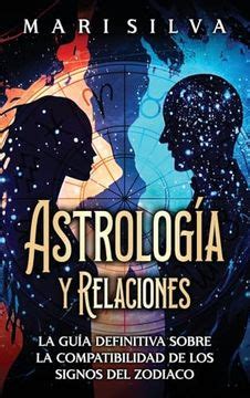 Libro Astrología y relaciones La guía definitiva sobre la