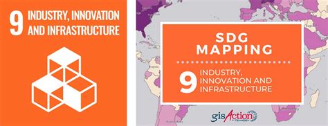 Sdg Map 9 Industry Innovation And Infrastructure Gisaction