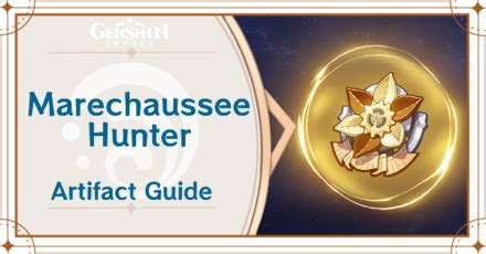 Marechaussee Hunter Artifact Set Effects And Best Characters Genshin