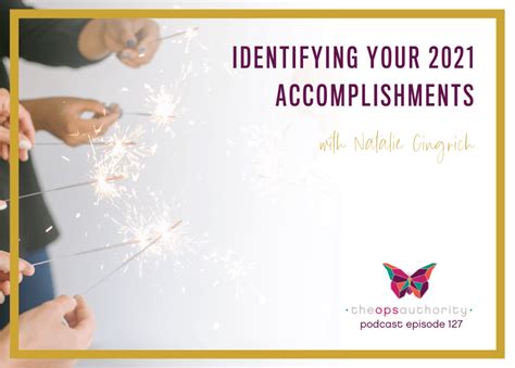 Identifying Your 2021 Accomplishments The Ops Authority