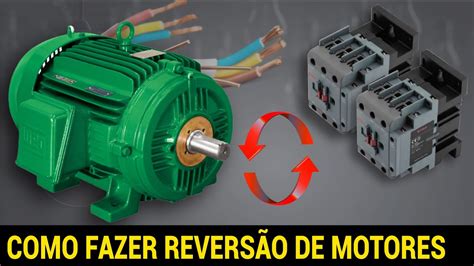 Como Fazer Revers O De Motores Youtube