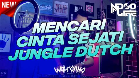 Dj Mencari Cinta Sejati Jungle Dutch Bootleg 2022 Full Bass [ndoo Life