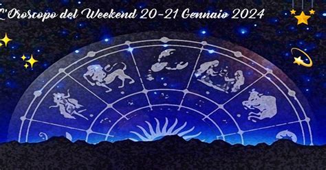 L Oroscopo Del Weekend 20 21 Gennaio Sole Sorride In Acquario Nuovi