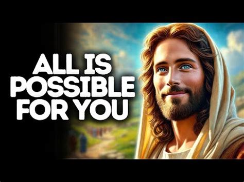 All Is Possible For You God Says God Message Today God Message