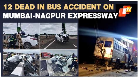 Fatal Bus Accident On Mumbai Nagpur Expressway 12 Killed Many Injured