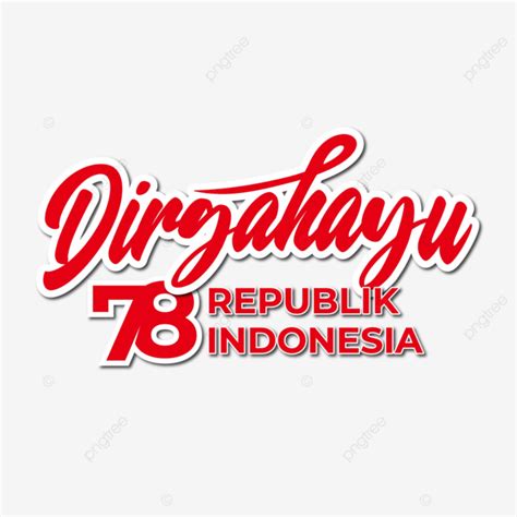 Lettering Text Of Happy Republic Of Indonesia 78th Vector Hut Ri 78 Independence Day