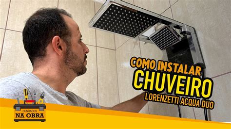 Como Instalar Chuveiro Lorenzetti Acqua Duo Ultra V Youtube