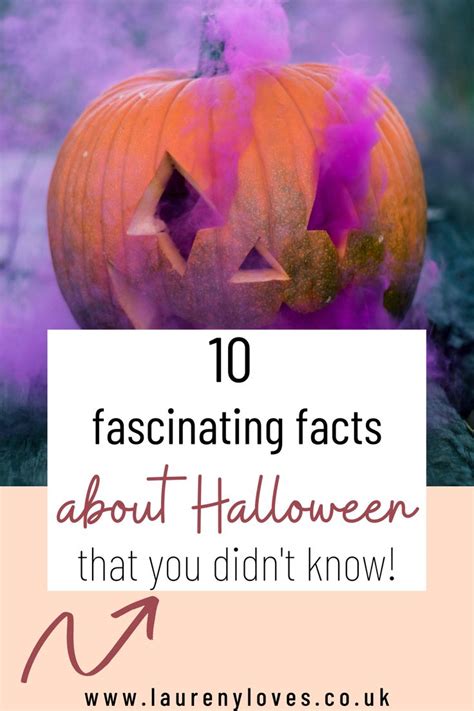 10 Fascinating Facts About Halloween You Didnt Know Laureny Loves