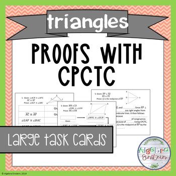 Congruent Triangles Proofs With CPCTC Task Cards By Algebra Einstein