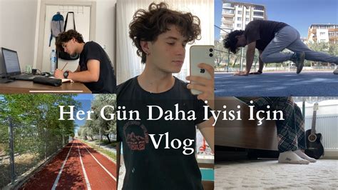 Her Gün Daha İyiye Benimle 2 Gün vlog YouTube