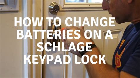 How To Change The Batteries In Schlage Keypad Lock Youtube