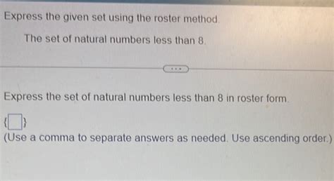 Solved Express The Given Set Using The Roster Method The Set Of