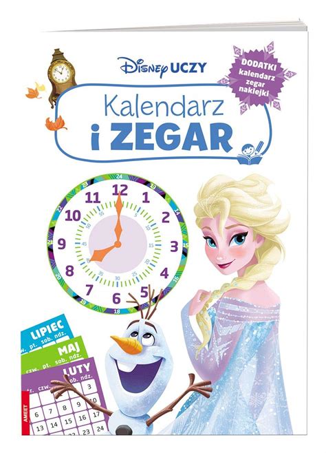 Disney Uczy Kraina Lodu Kalendarz I Zegar By Opracowania Zbiorowe