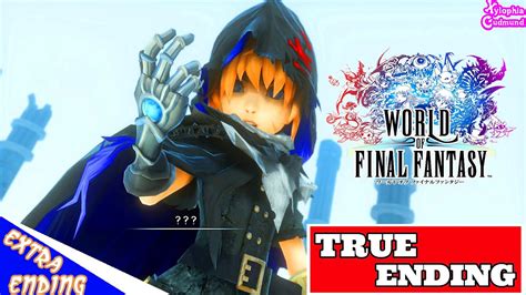 Xylophia Gudmund TRUE Ending World Of Final Fantasy YouTube