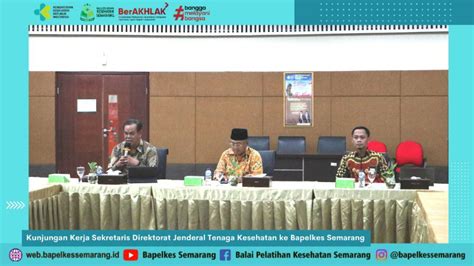 Kunjungan Kerja Sekretaris Direktorat Jenderal Tenaga Kesehatan Ke