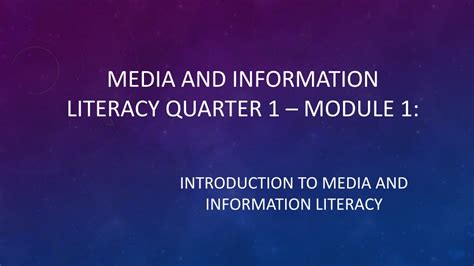 Ppt Media And Information Literacy Quarter 1 Module Powerpoint Presentation Id12049564