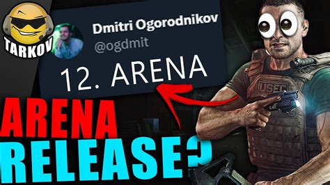 A REAL ARENA RELEASE DATE TEASE MORE Escape From Tarkov News YouTube