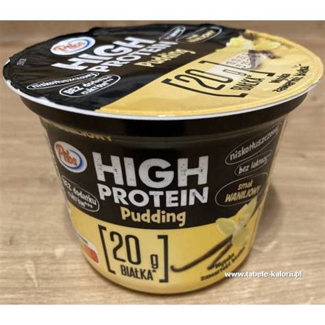 Ile Kcal Ma High Protein Pudding Smak Waniliowy Pilos Tabele Kalorii