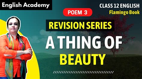 A Thing Of Beauty Class English Revision Series Explanation