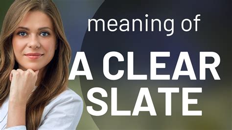 Understanding A Clean Slate Simplifying English Idioms Youtube