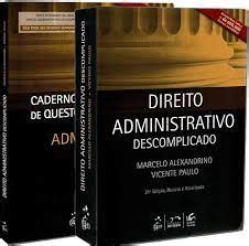 Direito Administrativo descomplicado Caderno de questões 21ª edição