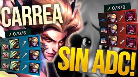 Como Carrear Sin Adc Desde Soporte Season League Of Legends