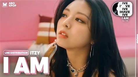 How Would Itzy Sing I Amive Line Distribution Youtube