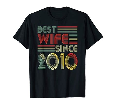 10th Wedding Anniversary Ts Best Wife Since 2010 T Shirt