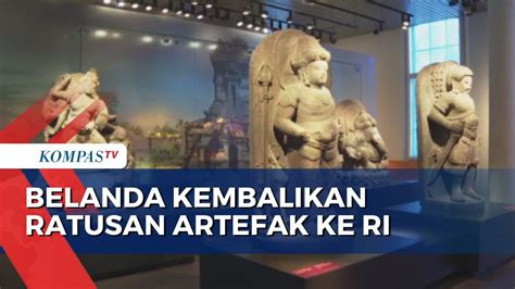 Belanda Kembalikan Ratusan Artefak Bersejarah Indonesia YouTube