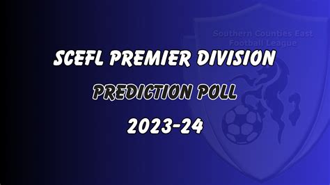 Premier Division Prediction Poll 202334 Scefl