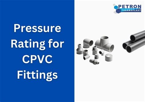 What is the Pressure Rating for CPVC Fittings? – CPVC Pipe Fittings ...