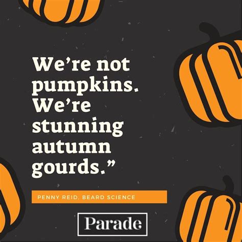 60 Pumpkin Quotes And Sayings For All The Fall Feels Parade