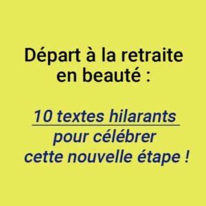 Texte départ retraite humour