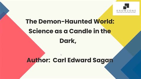 The Demon Haunted World Science As A Candle In The Dark Author Carl