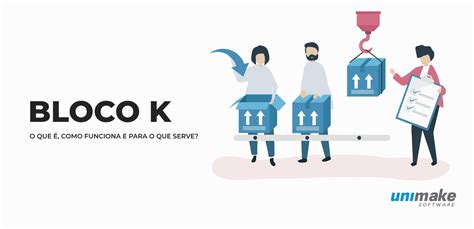 Bloco K o que é como funciona e para o que serve