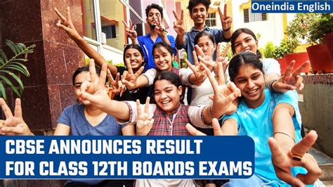 Cbse Class 12 Result 2023 Declared How To Check Oneindia News