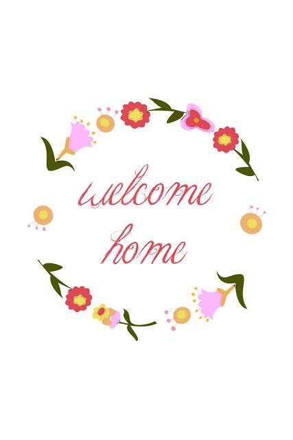 Free Printable Welcome Home Carissa Miss Welcome Home Crafts