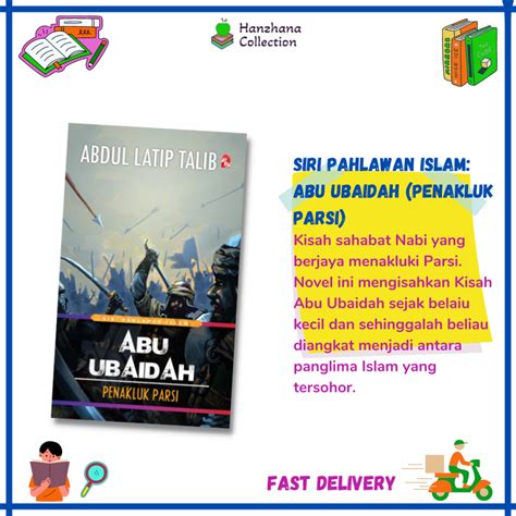 Buku Siri Pahlawan Islam Abu Ubaidah Penakluk Parsi By Abdul Latip