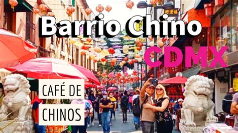 Café de Chinos en la Ciudad de México El barrio Chino más pequeño de