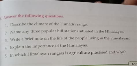 2. Answer the following questions.1. Describe the climate of the Himadri..